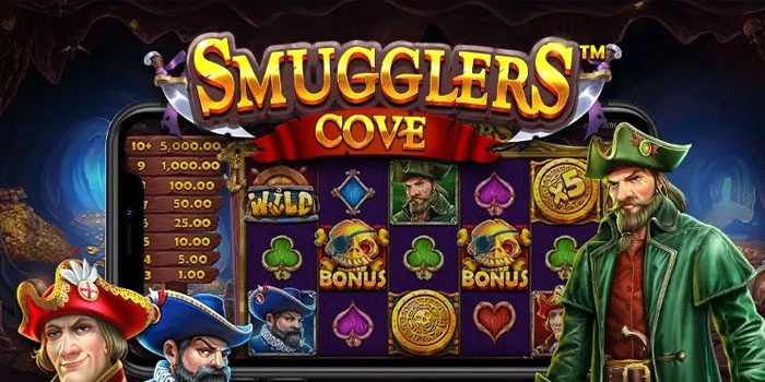 Strategi Jitu Tanpa Ribet Agar Cuan di Slot Smugglers Cove