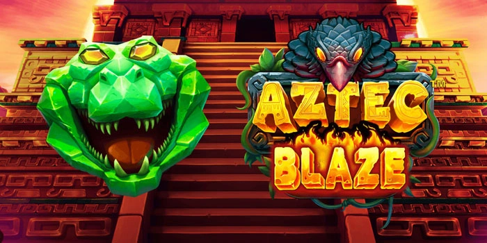 Strategi Rahasia Bermain Slot Aztec Blaze Hasilkan Cuan Maksimal