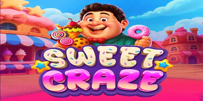 Panduan Slot Sweet Craze Online Untuk Meningkatkan